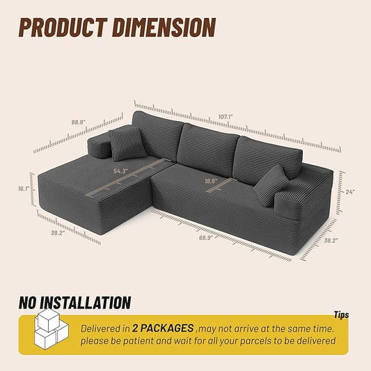 107" Boneless Couch with Deep Seat, Modular Sectional Sofa, Cloud Sectional Couch for Living Room, No Assembly Required, Corduroy, L-Shape Left,Grey